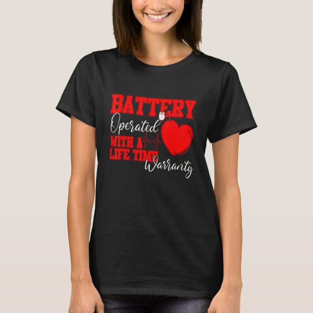 Camiseta Bateria Operada Com Um Coração D De Garantia De Te (Frente)