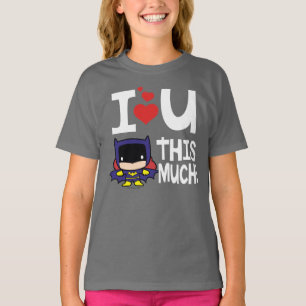 Camiseta Batgirl Mother's Day I Love U This Much!