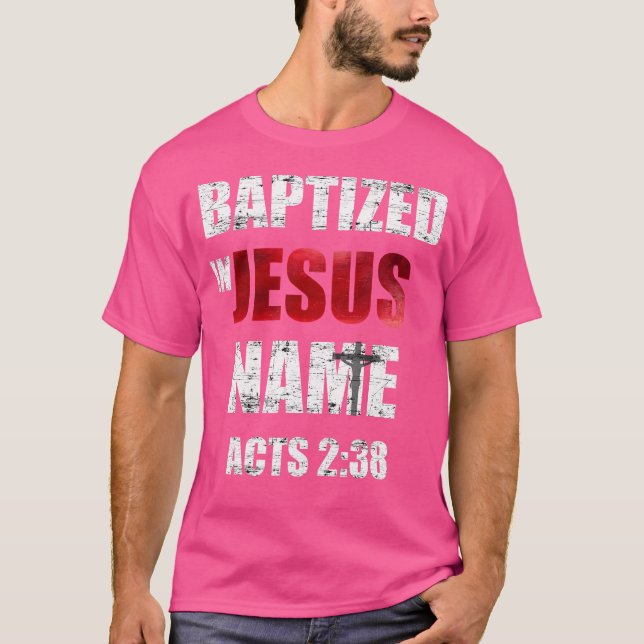 Camiseta Batizado Em Nome De Jesus Atua 238 Batismo Apenas  (Frente)