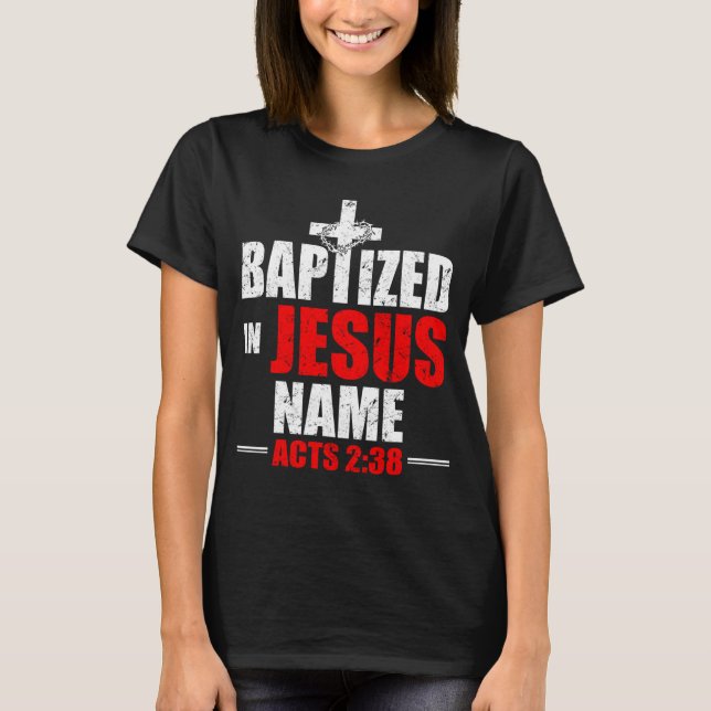 Camiseta Batizado Em Nome De Jesus Atua 238 Batismo Apenas  (Frente)