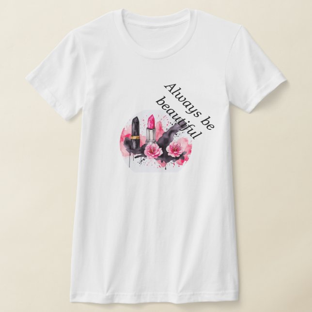 Camiseta Batom feminino, seja sempre bonito (Postura )