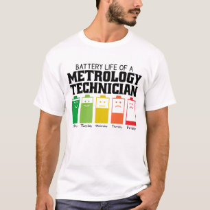 Camiseta Battery Life Of A Metrology Technician