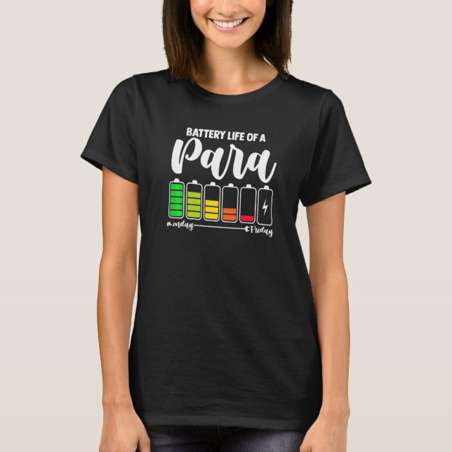 Camiseta Battery Life Of A Paraprofessional  Para (Frente)