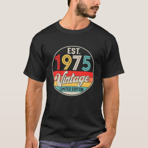 Camiseta Bday 47 Year Old Vintage 1975 Limited Edition 47