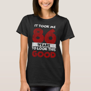 Camiseta Bday de 86 anos me fez parecer bom aniversário de