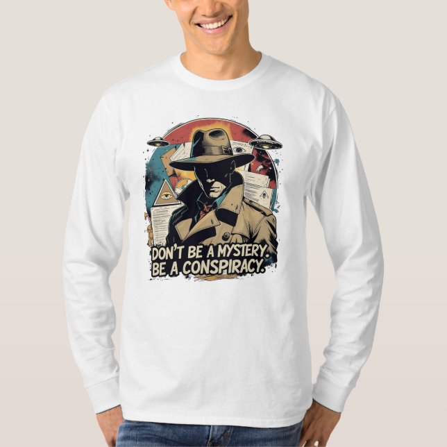 Camiseta Be a Conspiracy (Frente)