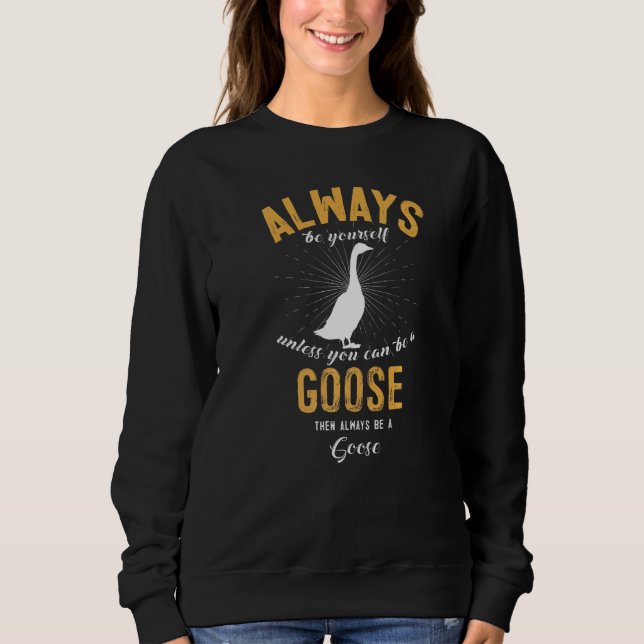 Camiseta Be A Goose (Frente)