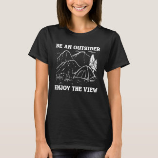 Camiseta Be An Outsider Enjoy The View Bushcraft Camping Ca