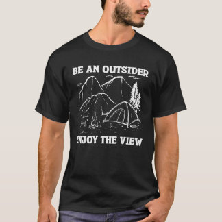 Camiseta Be An Outsider Enjoy The View Bushcraft Camping Ca