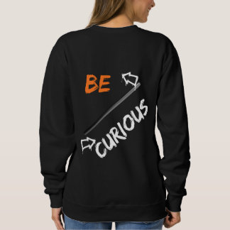 Camiseta Be curious