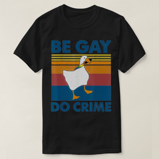 Camiseta Be Gay Do Crime  (Frente do Design)