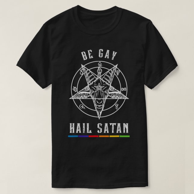 Camiseta Be Gay Hail Satan Homoseual Occult Goat Head  (Frente do Design)