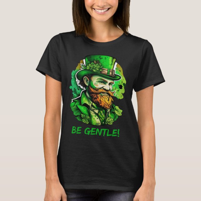 Camiseta Be Gentle Gentleman St Patricks Day Irish Leprecha (Frente)