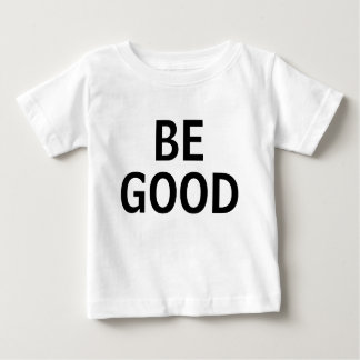 Camiseta Be Good