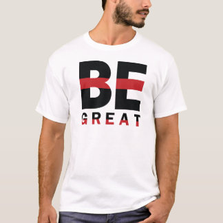 Camiseta "Be Great" Motivational Typography – Black & Red