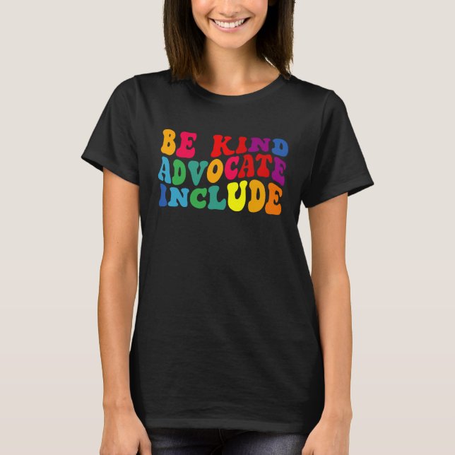 Camiseta Be Kind Advocate Include Disability Awareness Sped (Frente)