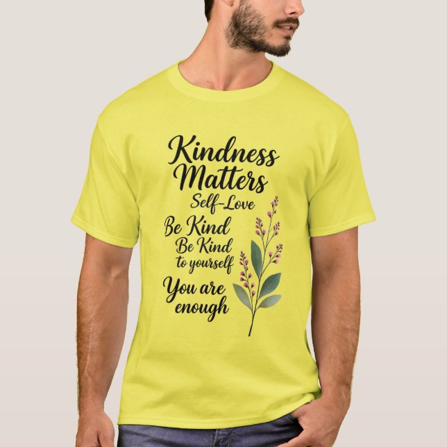 Camiseta Be Kind Always – Minimal Botanical Positive Quote  (Frente)