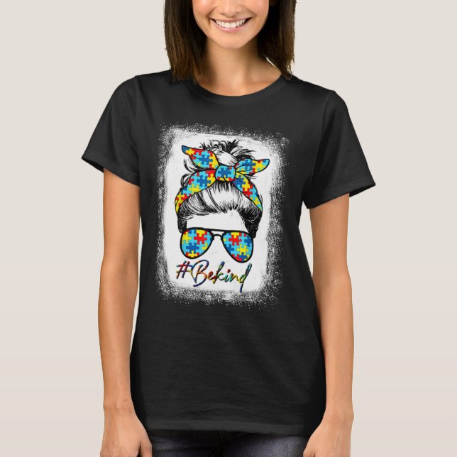 Camiseta Be Kind Autism Awareness Messy Bun Choose Kindness (Frente)