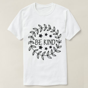 Camiseta Be Kind Citação Inspiradora Gráfica