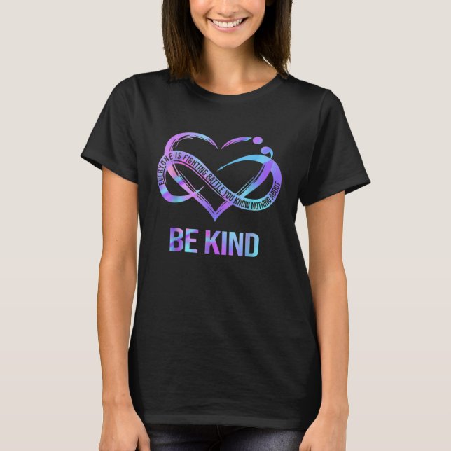 Camiseta Be Kind Everyone Is Fighting A Battle You Know Not (Frente)