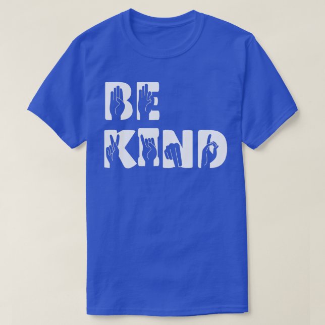 Camiseta Be Kind Hand Signal SIgn Language Unity Day No Bul (Frente do Design)