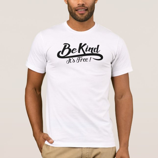 Camiseta Be kind it' s free (Frente)