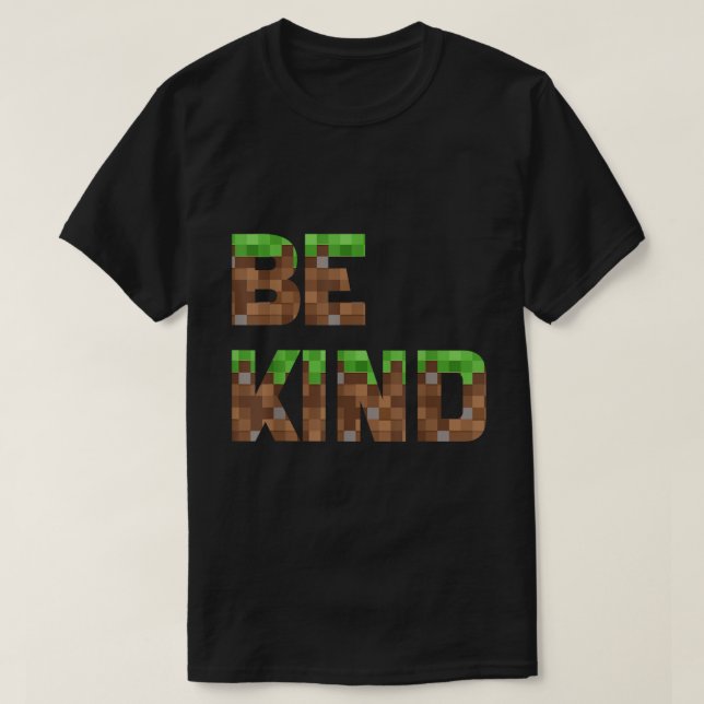 Camiseta Be Kind Pixel Style Video Game Shirt (Frente do Design)