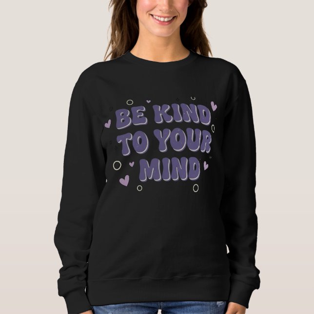 Camiseta Be Kind To Your Mind (Frente)