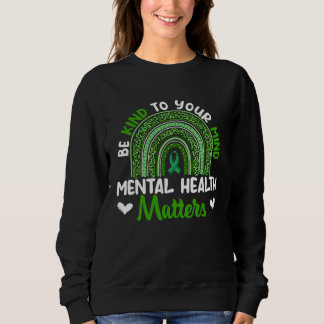 Camiseta Be Kind To Your Mind Mental Health Awareness Rainb