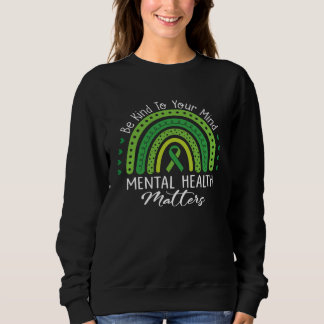 Camiseta Be Kind To Your Mind Mental Health Love Rainbow Gr