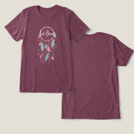 Camiseta Be Love Dream Catcher