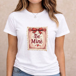 Camiseta Be Mine Valentine Gift