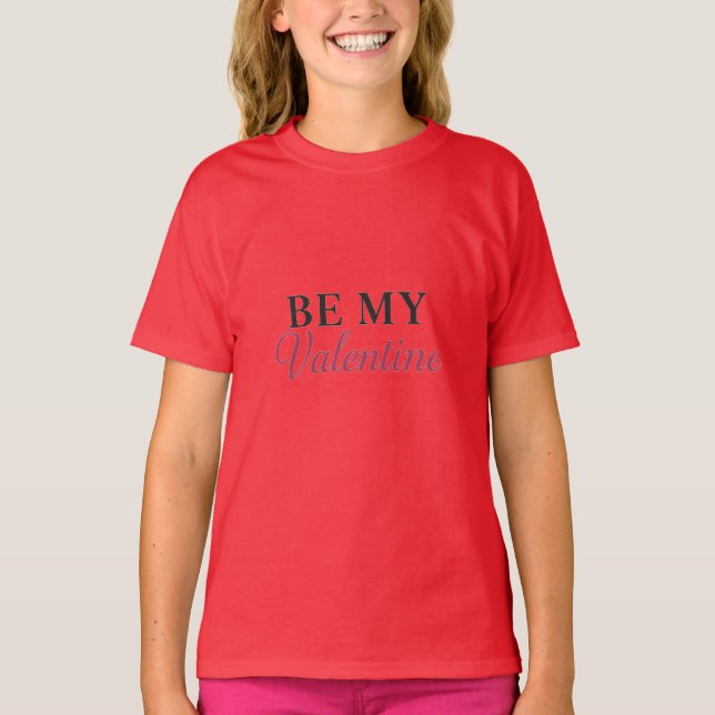 CAMISETA BE MY VALENTINE (Frente)
