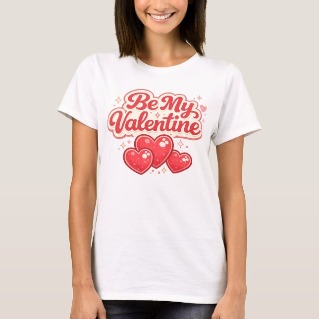 Camiseta Be My Valentine Retro Red Hearts Typography (Frente)