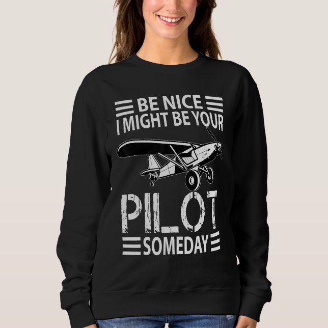 Camiseta Be Nice I Might Be Your Pilot  Aviation Aircraft M (Frente)