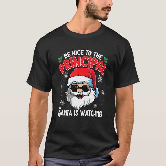 Camiseta Be Nice To The Principal Santa Is Watching   Chris (Frente)