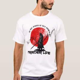 Camiseta Be not afraid | Trade Motivation | Samurai