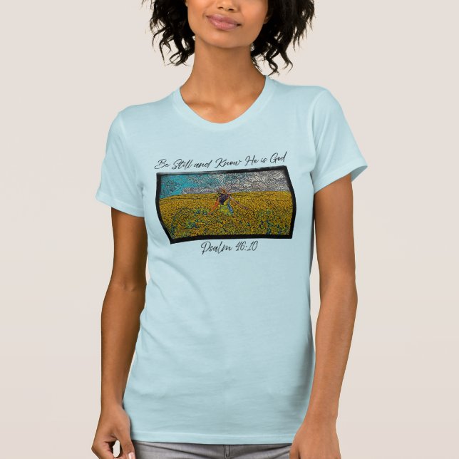 Camiseta Be Still and Know He is God (Frente)