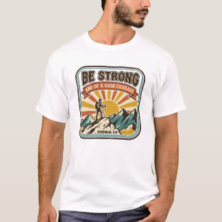 Camiseta Be Strong and of a Good Courage Joshua 1:9 Stamp