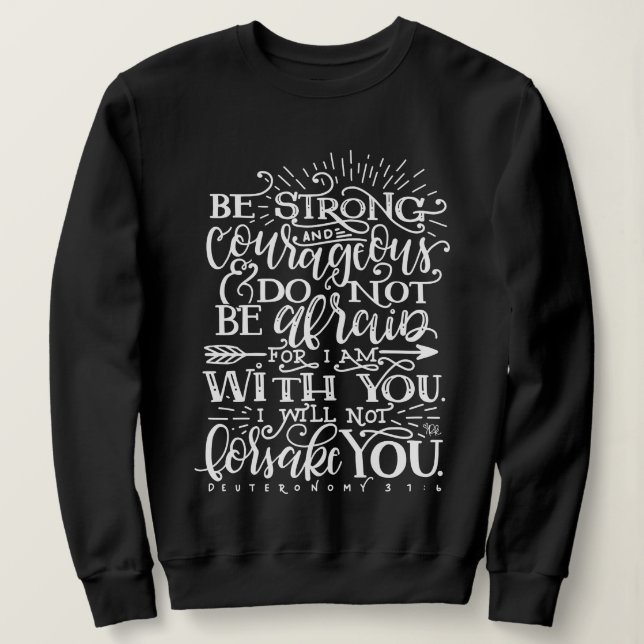 Camiseta Be Strong & Courageous Bible Verse Crewneck (Frente do Design)