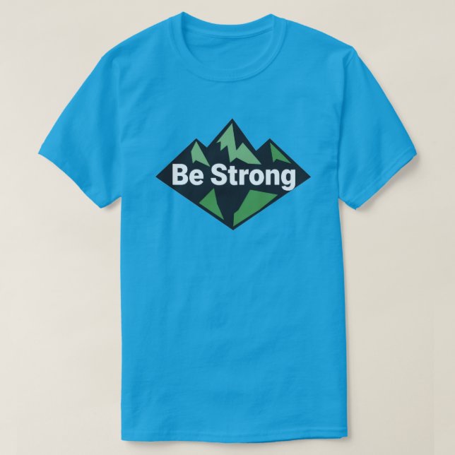 Camiseta Be Strong Geometric (Frente do Design)