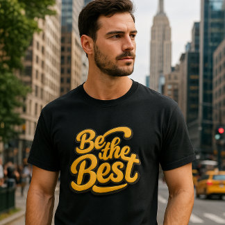 Camiseta Be the Best – Motivational Text