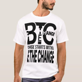 Camiseta Be The Change – Minimal Identity Typography Design
