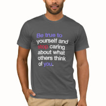 Camiseta Be True To You