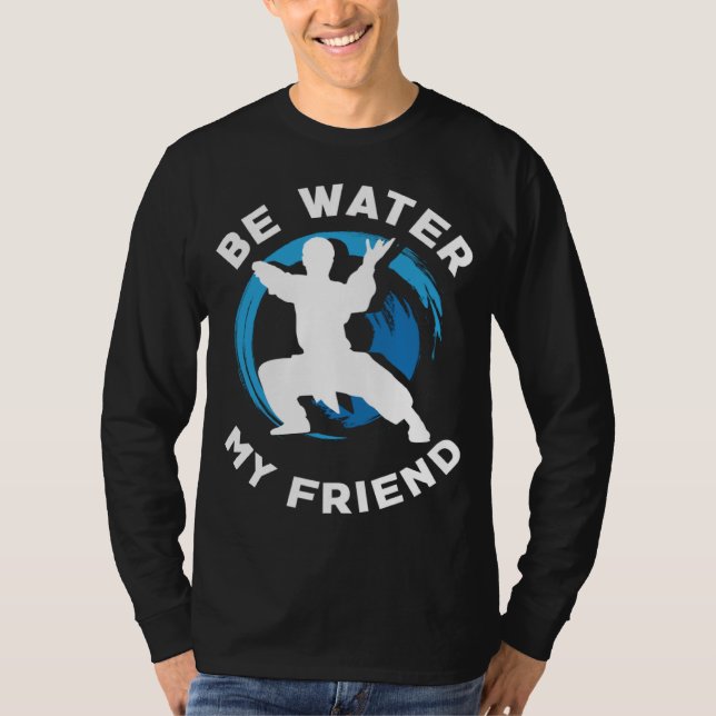Camiseta Be Water my Friend Aikido Karate Jiu Jitsu (Frente)