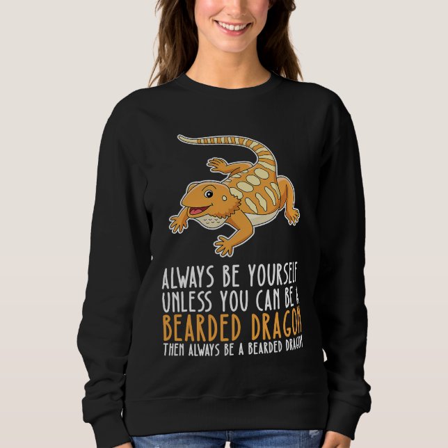 Camiseta Be Yourself Always And Be A Bearded Dragon (Frente)