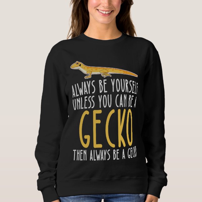 Camiseta Be Yourself Always And Be A Gecko (Frente)