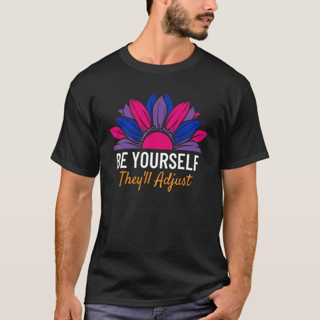 Camiseta Be Yourself They ll Adjust LGBTQ Bisexual Flag Gay (Frente)