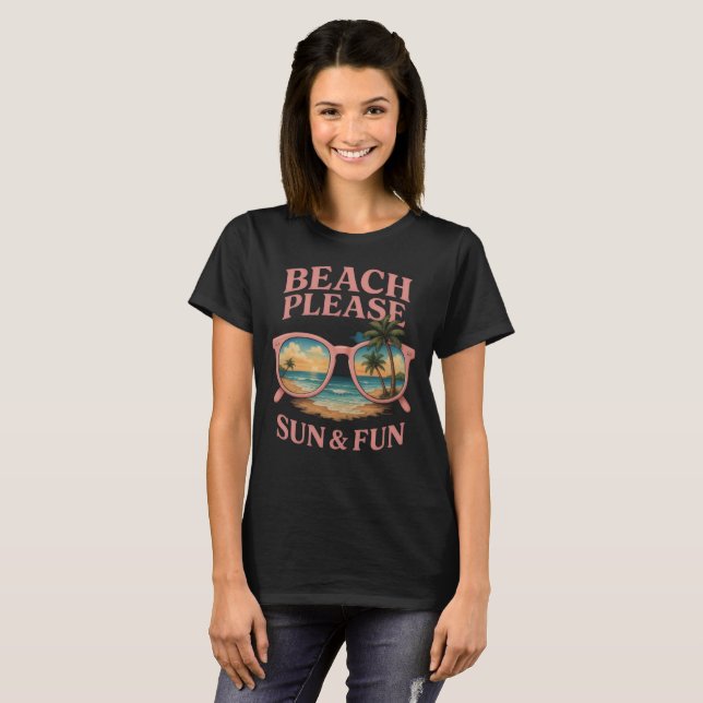 Camiseta Beach Please –Sun & Fun Tropical Sunglasses Design (Frente Completa)