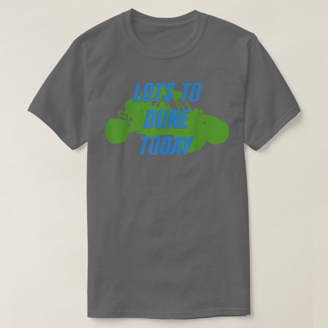 Camiseta Beach Racing Lots Of Sand Dune Driver Buggy Racing (Frente do Design)